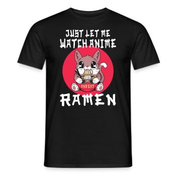 Anime Ramen just let me watch anime and eat ramen - Männer T-Shirt - Schwarz - Vorne - AI Model Male 178 light (178cm)