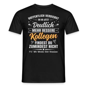 Abschiedsgeschenk Kollegen Jobwechsel - Männer T-Shirt - Schwarz - Vorne - AI Model Male 178 light (178cm)
