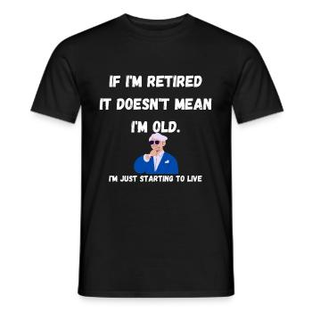 Ich bin im Ruhestand - Männer T-Shirt - Schwarz - Vorne - AI Model Male 178 light (178cm)