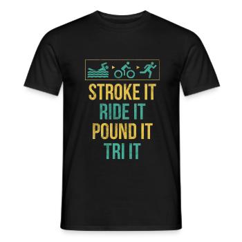 Stroke, Ride, Pound - Men's T-Shirt - black - Front - AI Model Male 178 light (178cm)