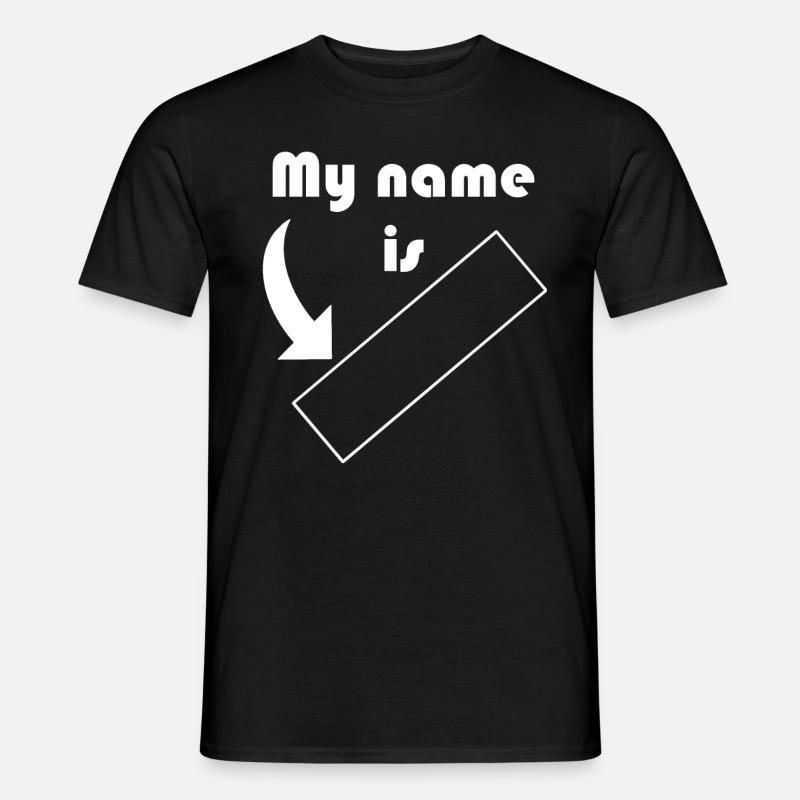 My name is ... customizable - Men’s T-shirt - black