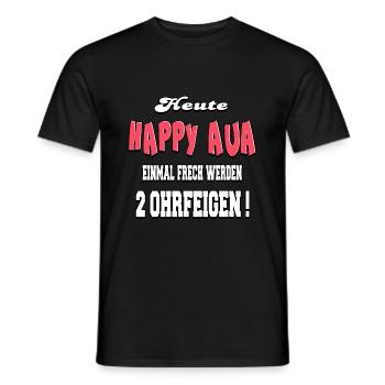 Happy aua einmal frech werden 2 ohrfeigen - Männer T-Shirt - Schwarz - Vorne - AI Model Male 178 light (178cm)