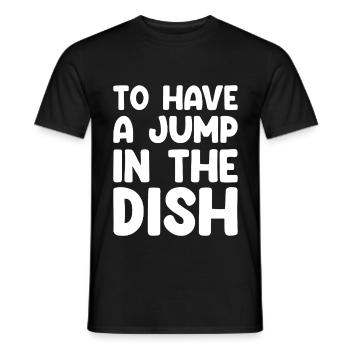 To Have A Jump In The Dish - Men's T-Shirt - black - Front - AI Model Male 178 light (178cm)