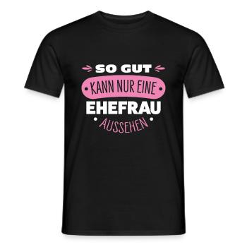 Ehefrau - Männer T-Shirt - Schwarz - Vorne - AI Model Male 178 light (178cm)