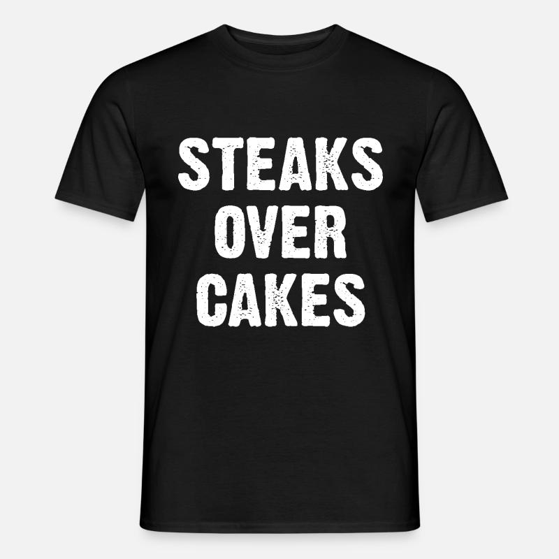 Steaks Over Cakes - Männer T-Shirt - Schwarz