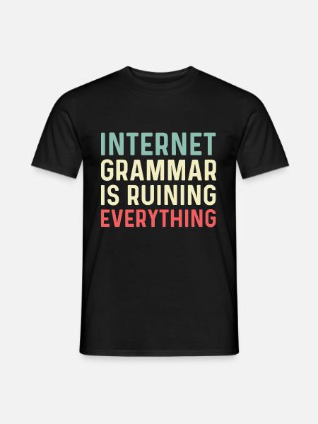 Internet Grammar Publicist Gift - Men's T-Shirt - black