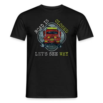 Road is closed - off-road vehicle - Men's T-Shirt - black - Front - AI Model Male 178 light (178cm)