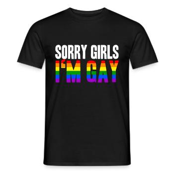 Sorry Girls In Gay LGBT Gay Gift Idea Homo - Men's T-Shirt - black - Front - AI Model Male 178 light (178cm)