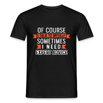 Benötigen Sie Expertenberatung Komiker Geschenk - Männer T-Shirt - Schwarz - Vorne - AI Model Male 178 light (178cm)