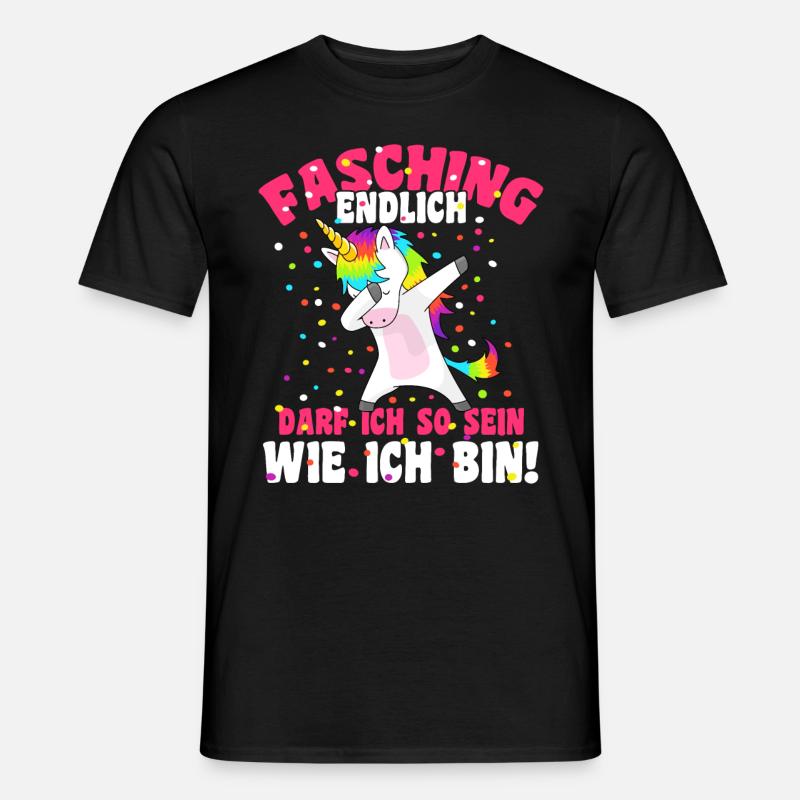 Fasching Endlich darf ich so sein wie ich bin - Männer T-Shirt - Schwarz