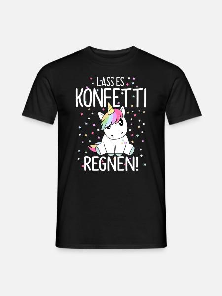 Lass es Konfetti regnen Einhorn - Männer T-Shirt - Schwarz