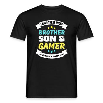 Ich habe drei Titel bruder sohn zocker nerd gamer - Männer T-Shirt - Schwarz - Vorne - AI Model Male 178 light (178cm)