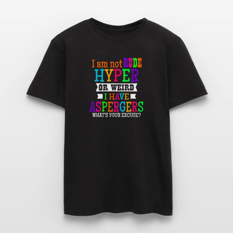 Asperger Ich bin nicht unhöflich Hyper oder seltsames Geschenk Männer T-Shirt