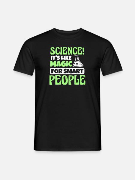 Seine Wissenschaftsmagie für Smart People Gift - Männer T-Shirt - Schwarz