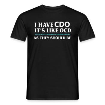 I Have CDO Its Like OCD - Men's T-Shirt - black - Front - AI Model Male 178 light (178cm)