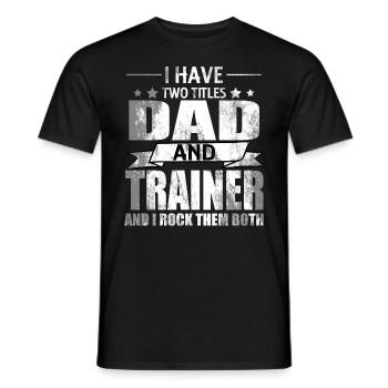 Vater Trainer Fußballtrainer lustiger Spruch Coach - Männer T-Shirt - Schwarz - Vorne - AI Model Male 178 light (178cm)