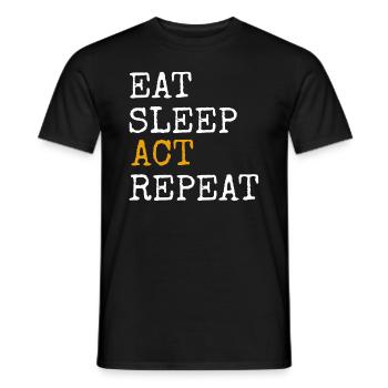 Eat Sleep Act Repeat Actor Actress Acting Gift - Men's T-Shirt - black - Front - AI Model Male 178 light (178cm)