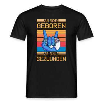 Zur Schule Gezwungen Zum Zocken Geboren Game Gifts - Männer T-Shirt - Schwarz - Vorne - AI Model Male 178 light (178cm)