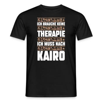 Ich brauche keine Therapie ich muss nur nach Kairo - Männer T-Shirt - Schwarz - Vorne - AI Model Male 178 light (178cm)