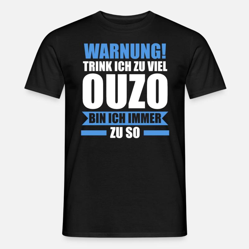 Saufspruch Griechenland Ouzo - Männer T-Shirt - Schwarz