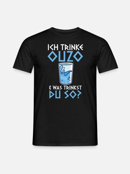Ich trinke Ouzo - Männer T-Shirt - Schwarz
