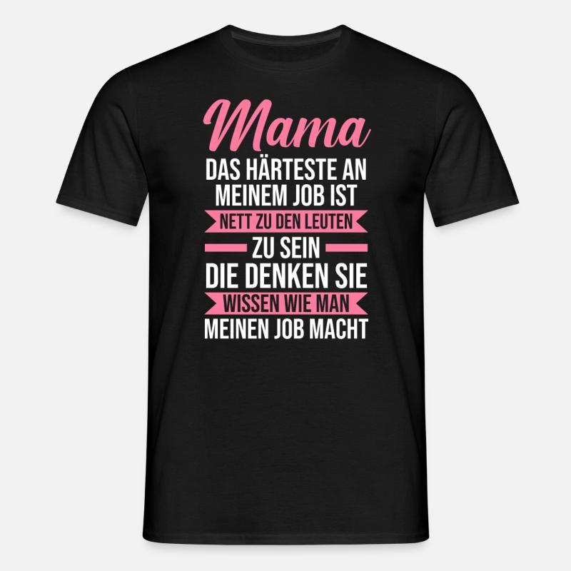Mutter Mama - Männer T-Shirt - Schwarz