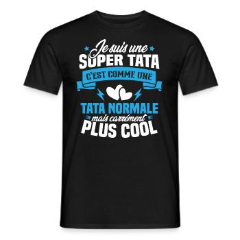 Je suis une super tata, humour cadeau tata - T-shirt homme - noir - Devant - AI Model Male 178 light (178cm)