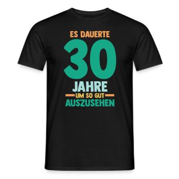 Dreißig Dreißigster 30 Jahre Geburtstag - Männer T-Shirt - Schwarz - Vorne - AI Model Male 178 light (178cm)