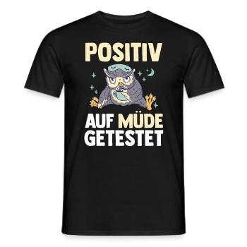 Tested positive for tired owl - Men's T-Shirt - black - Front - AI Model Male 178 light (178cm)