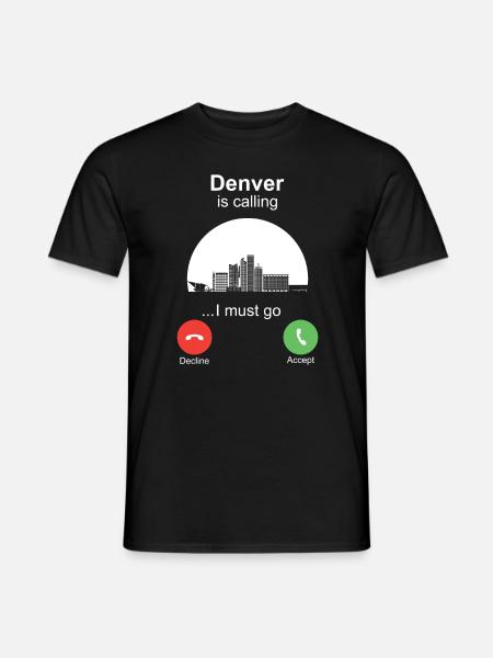 Denver is Calling - Men's T-Shirt - black