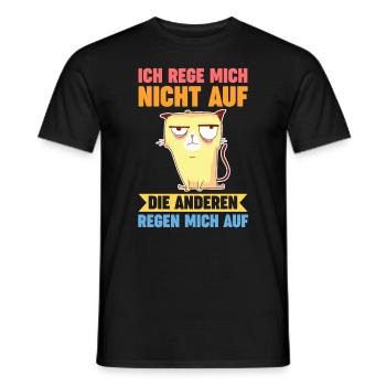 Ich Rege Mich Nicht Auf Die Anderen Regen Mich Auf - Männer T-Shirt - Schwarz - Vorne - AI Model Male 178 light (178cm)