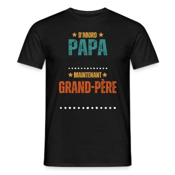D'Abord Papa Maintenant Grand-père personnalisé - T-shirt homme - noir - Devant - AI Model Male 178 light (178cm)