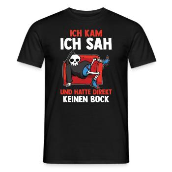 Ich Kam Ich Sah Und Hatte Direkt Keinen Bock - Männer T-Shirt - Schwarz - Vorne - AI Model Male 178 light (178cm)