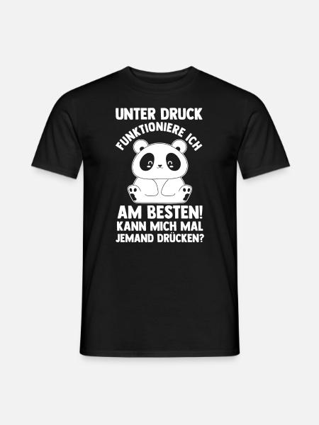 Unter Druck Funktioniere Ich Am Besten - Männer T-Shirt - Schwarz