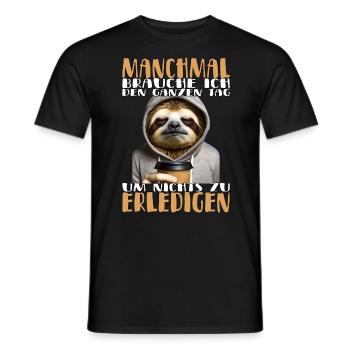Manchmal brauche ich den ganzen Tag - Faultier - Männer T-Shirt - Schwarz - Vorne - AI Model Male 178 light (178cm)