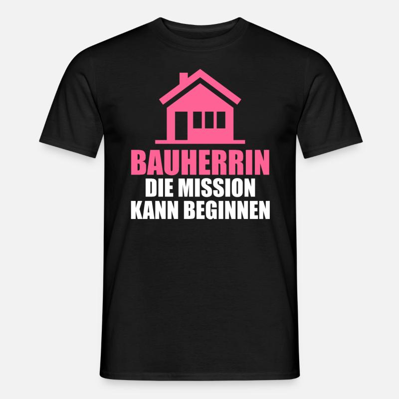 Bauherrin - Männer T-Shirt - Schwarz