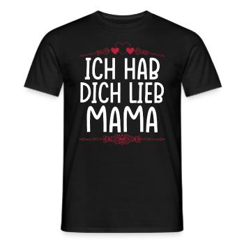 Ich Hab Dich Lieb Mama - Männer T-Shirt - Schwarz - Vorne - AI Model Male 178 light (178cm)