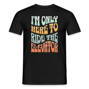 Je ne suis là que pour prendre l’ascenseur - T-shirt homme - noir - Devant - AI Model Male 178 light (178cm)