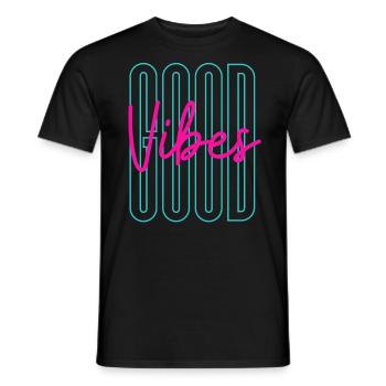 Neon Good Vibes Positive Inspiration - Men's T-Shirt - black - Front - AI Model Male 178 light (178cm)