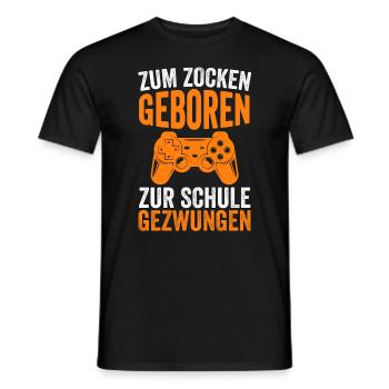 Zum Zocken Geboren Zur Schule Gezwungen - Männer T-Shirt - Schwarz - Vorne - AI Model Male 178 light (178cm)
