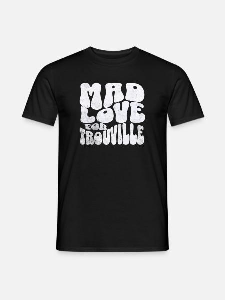Mad love for Trouville - Men's T-Shirt - black