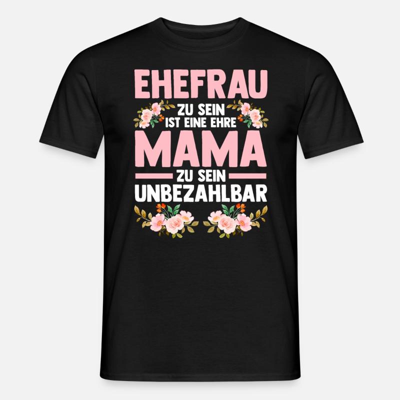Ehefrau Mutter Mama - Männer T-Shirt - Schwarz