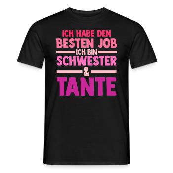 Ich Habe Den Besten Job Ich Bin Schwester Und Tant - Männer T-Shirt - Schwarz - Vorne - AI Model Male 178 light (178cm)