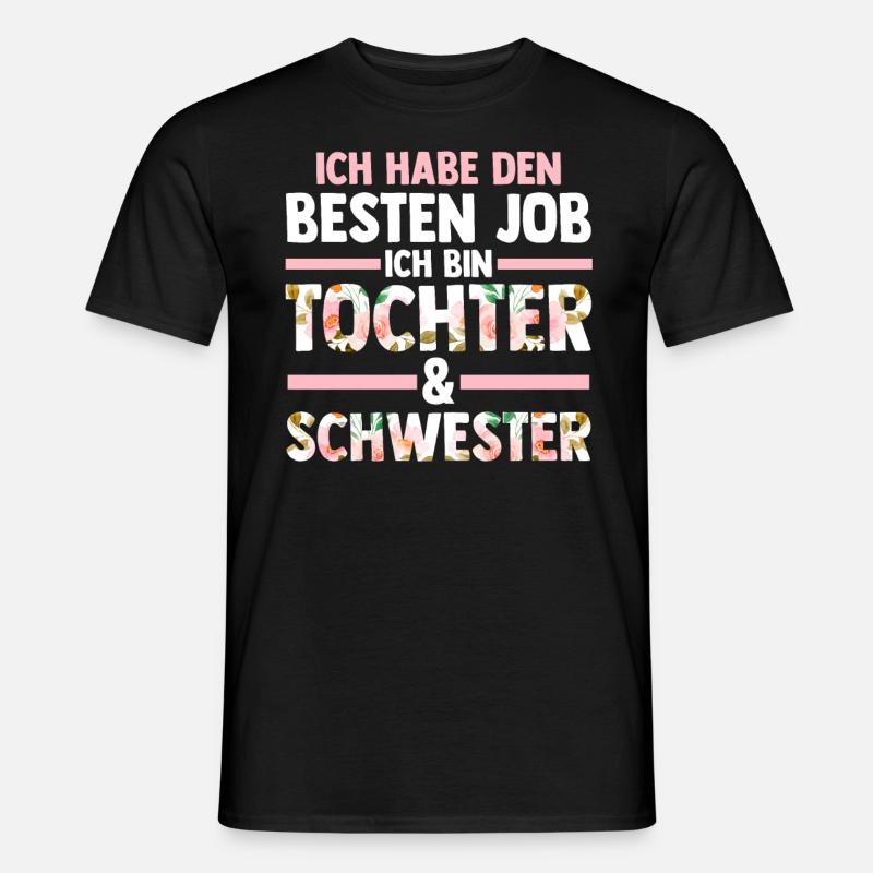Tochter Schwester - Männer T-Shirt - Schwarz