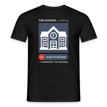 School Call Avoidance Humorous Voicemail Design - Men's T-Shirt - black - Front - AI Model Male 178 light (178cm)