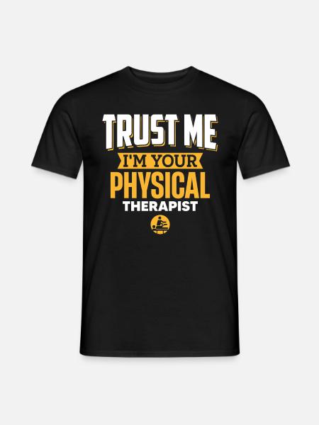 Believe me, I'm your physiotherapist - Men's T-Shirt - black