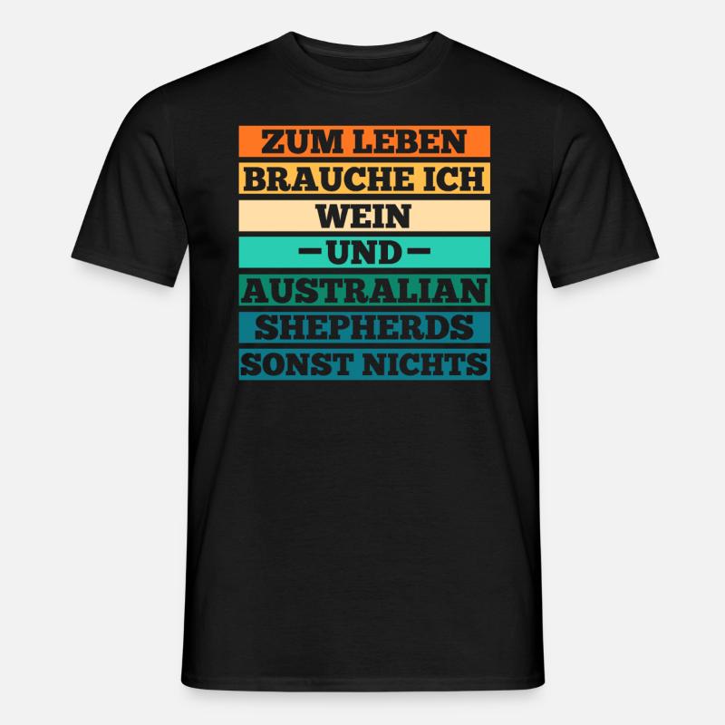 Wein Australian Shepherd Hund Aussie - Männer T-Shirt - Schwarz