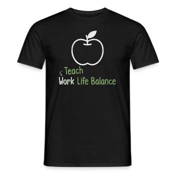 Lehren Sie Work-life-balance – Lehrer - Männer T-Shirt - Schwarz - Vorne - AI Model Male 178 light (178cm)