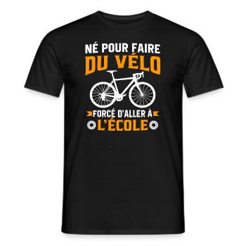Né pour faire du vélo mais forcé d'aller à l'école - T-shirt homme - noir - Devant - AI Model Male 178 light (178cm)