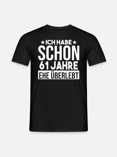 Ehe Ulmen Hochzeit 61 Jahre Verheiratet Hochzeitst - Männer T-Shirt - Schwarz